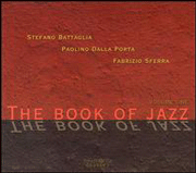 The Book of Jazz,Vol.1／Stefano Battaglia Trio